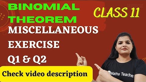 BinomialTheorem| Miscellaneous  Exercise Q1 Q2 | CBSE Maths | Chapter 8 Class 11th