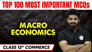 Macro Economics Top 100 Most Imp MCQs | Commerce CBSE Board Class 12th | Commerce Wallah