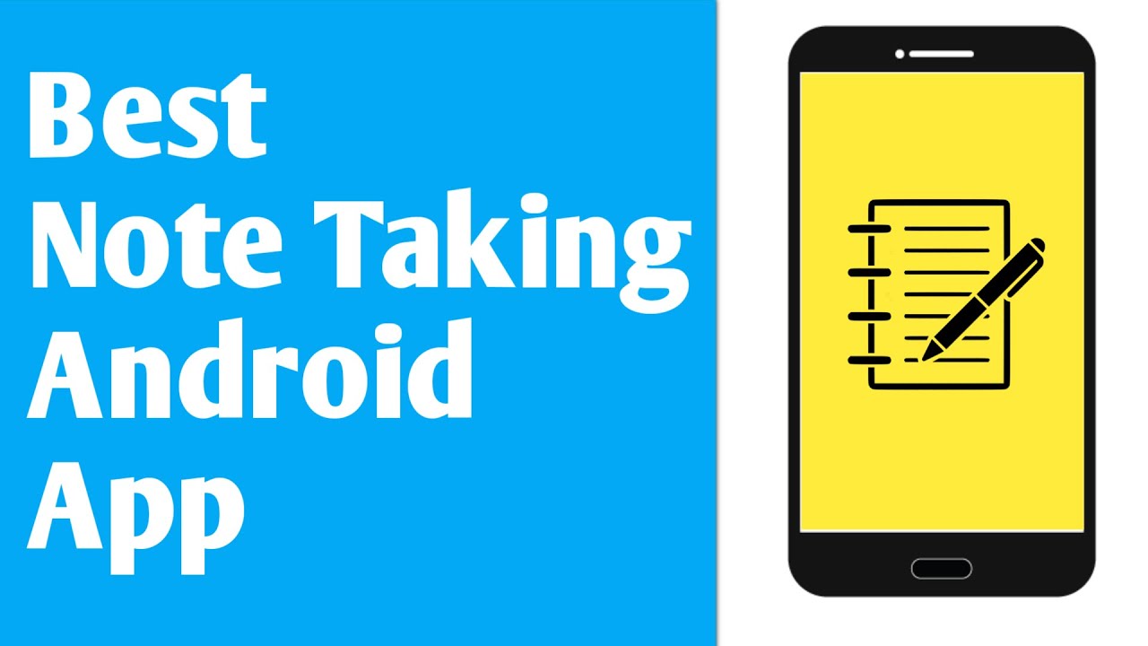 Best Note-Taking App for Android