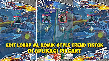 TUTORIAL Edit Foto Lobby ML Komik Style di Aplikasi PicsArt