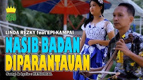 RABAB PASISIE - NASIB BADAN DIPARANTAUAN - LINDA REZKY feat EPI KAMPAI ( official music video )
