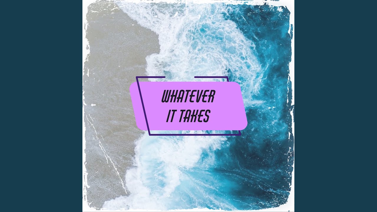 Watch Whatever it takes on YouTube Watch Whatever it takes on YouTube