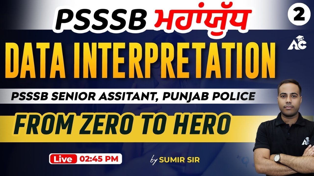PSSSB Mahayudh | PSSSB Senior Assistant | Maths By Sumir Sir | Data interpretation #2