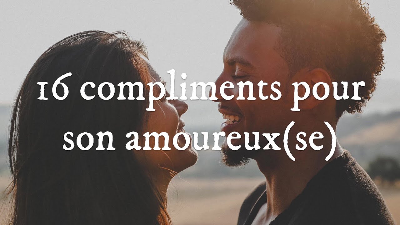 Meilleur Compliment Pour Une Fille