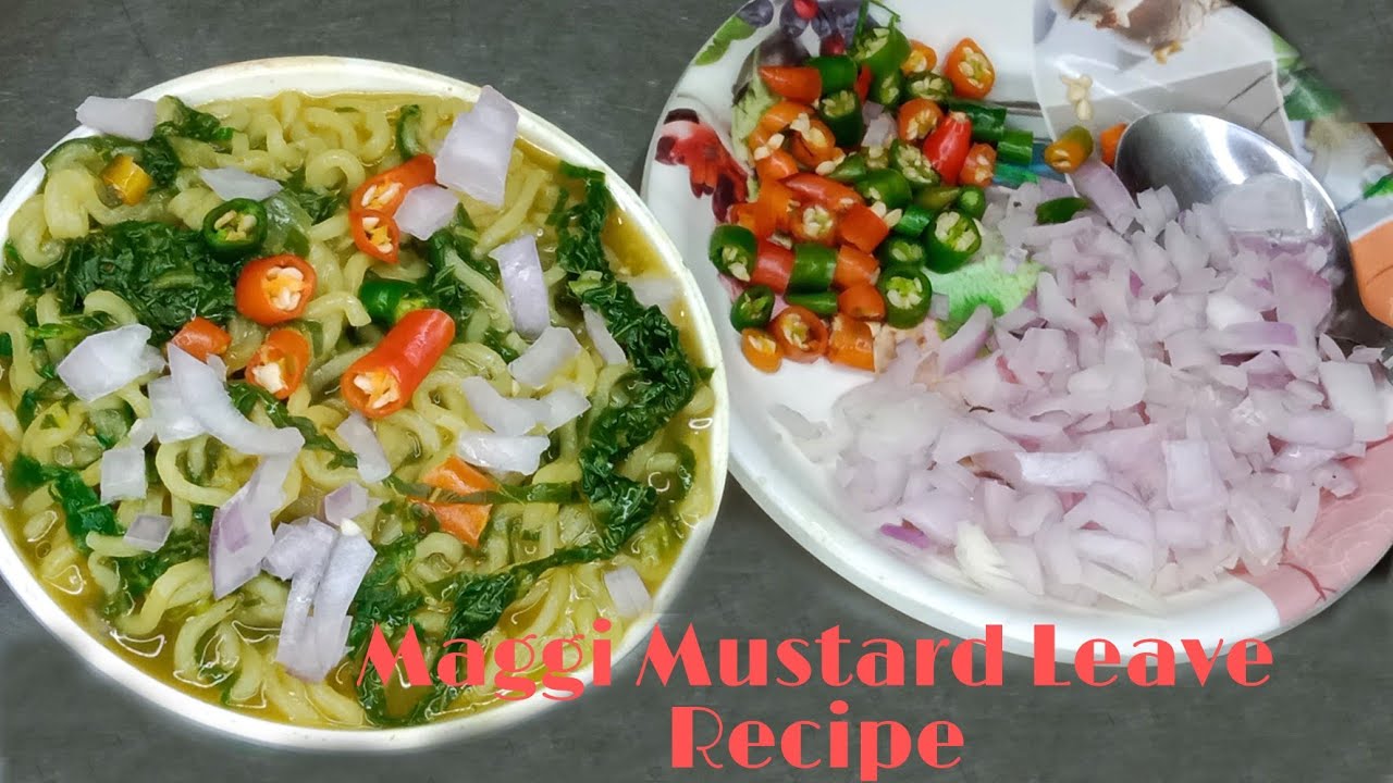 Maggi mustard Leaves Recipe ll Simple Maggi Recipe Maggi Recipe YouTube
