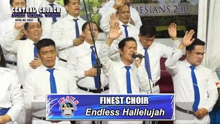 Video thumbnail of "JMCIM | Endless Hallelujah | Finest Choir | April 3, 2022"