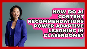 How Do AI Content Recommendations Power Adaptive Learning In Classrooms? - Safe AI for The Classroom