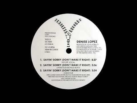Denise Lopez - Sayin' Sorry Don't Make It Right (Latin Dub \u0026 Bonus Beats)(1988) 12\