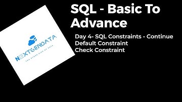 Day 4- SQL from Basic To Advance - SQL Constraints - Default and Check Constraint