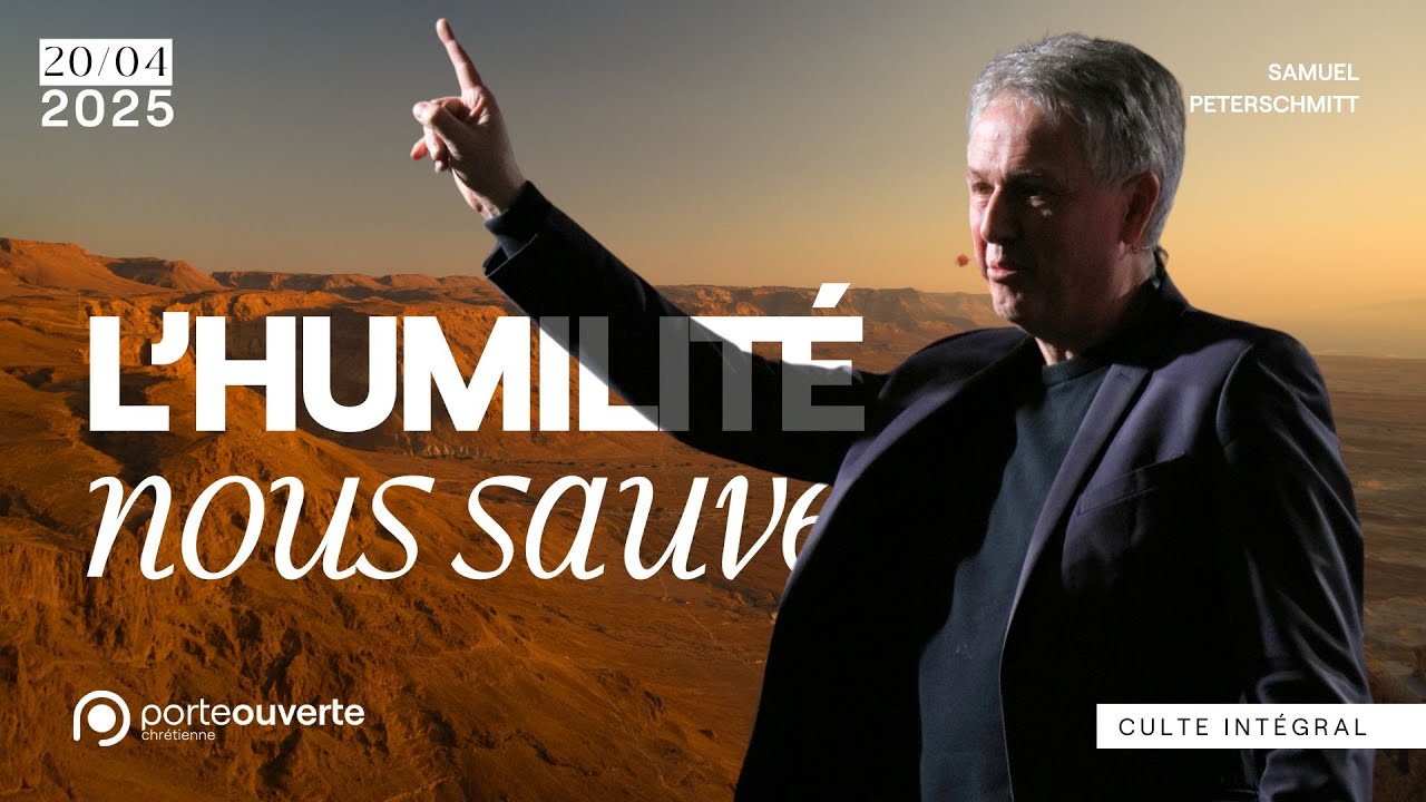 L'humilité nous sauve - Samuel Peterschmitt [20/04/2025]