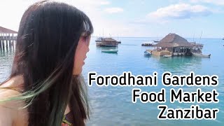 Explore food market near FORODHANI GARDENS, Stone Town Fort