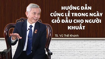 Hướng Dẫn Cúng Lễ Trong Ngày Giỗ Đầu Cho Người Khuất