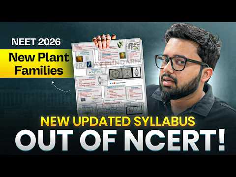 🚨 New NTA NEET Syllabus: Morphology New Plant Families OUT of NCERT