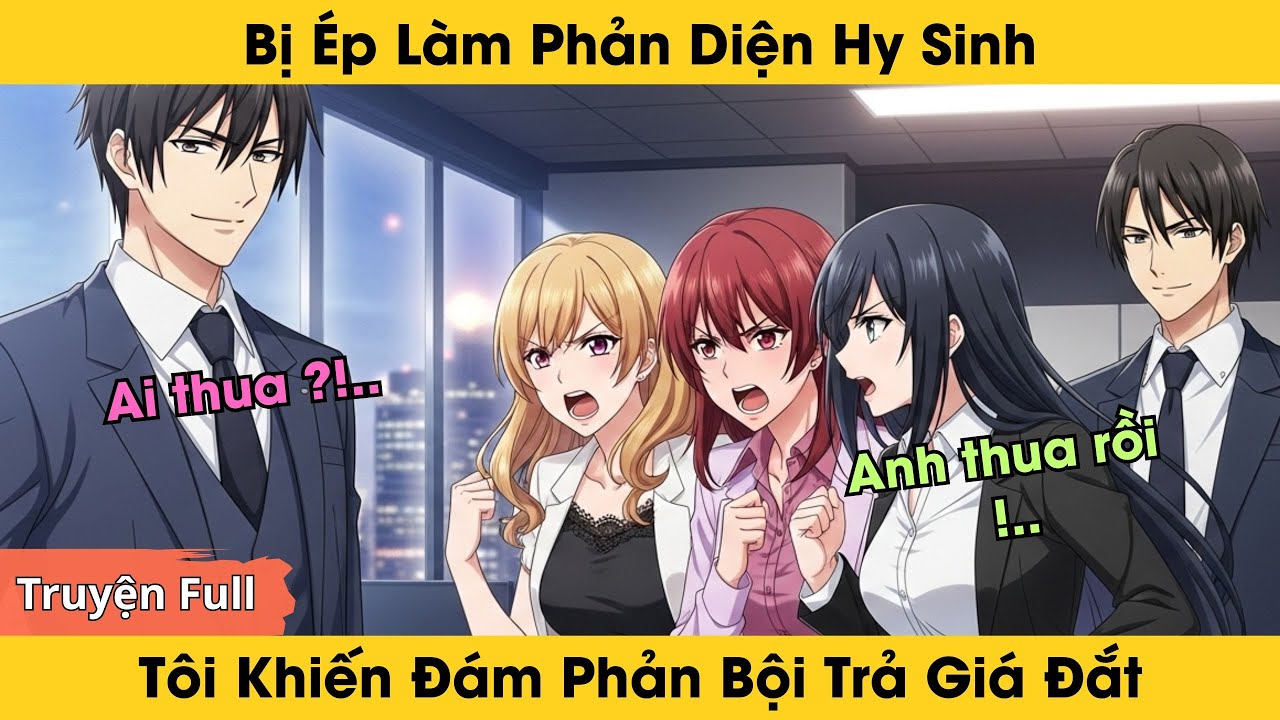 Bị Ép Làm Phản Diện Hy Sinh, Tôi Khiến Y Đằng Thành Cùng Đám Phản Bội Trả Giá Đắt | Ngôn Tình Audio