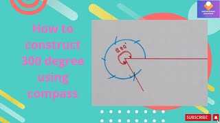 How to construct 300 degree using compass