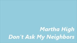 Martha High - Don&#39;t Ask My Neighbors Bassline Cover