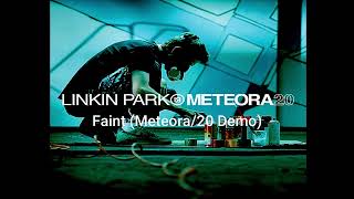 Linkin Park - Faint (Meteora/20 Demo) Meteora 20th Anniversary Audio Official