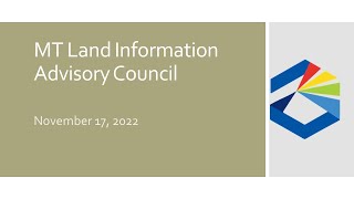 2022 11-17 Montana Land Information Advisory Council Meeting
