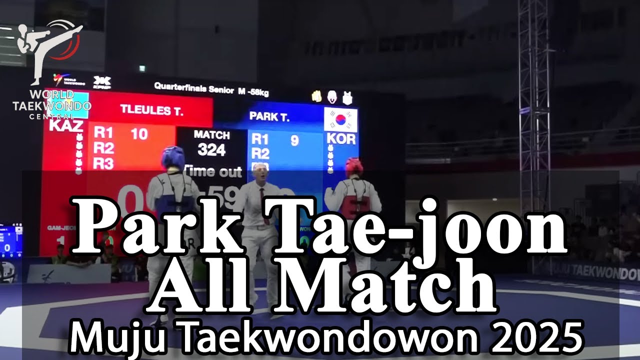 Park Tae-Joon FULL FIGHT | Muju Taekwondo 2025