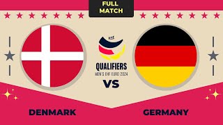 (Denmark vs Germany) Men's EHF EURO - EURO 2024 QUALIFIERS ROUND 3