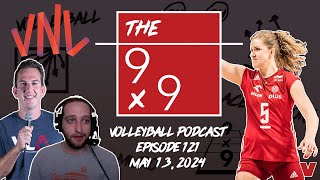 VNL SEASON IS HERE! | The 9x9 | May 13, 2024
