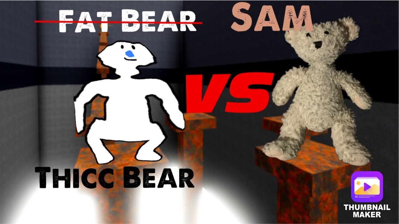 Thicc Bear Vs Sam Roblox Bear Alpha - roblox bear halloween skins league