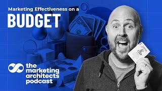 Marketing Effectiveness on a Budget