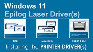 EPILOG LASER DRIVER - INSTALLATION (Zing & Legend Series) Mini18, MIni24, Helix & Legend EXT