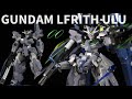 【ガンプラ全塗装】ルブリスウルにダブルオー系キット盛りまくってみた　GUNDAM LFRITH ULU/MIXING BUILD【ゆっくり】