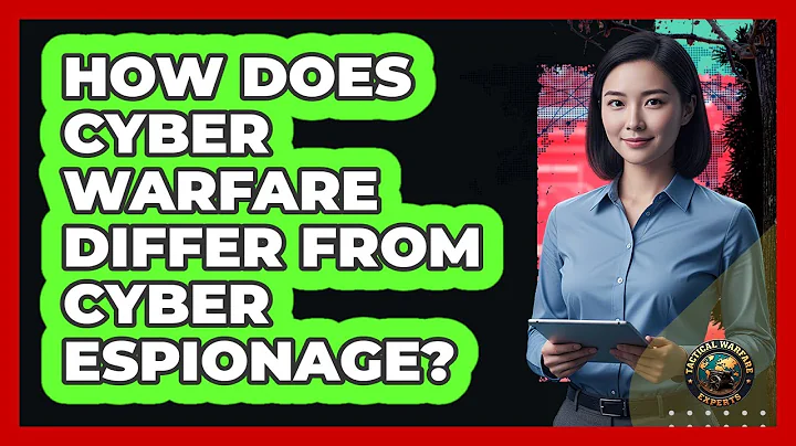 How Does Cyber Warfare Differ From Cyber Espionage?