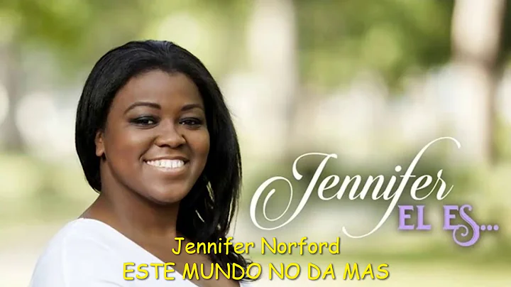 Este mundo No da mas- Jennifer Norford