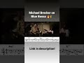 Michael Brecker Transcription
