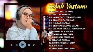 INDAH YASTAMI | SERIBU KALI SAYANG | SUCI DALAM DEBU | FULL ALBUM AKUSTIK TERBARU 2024