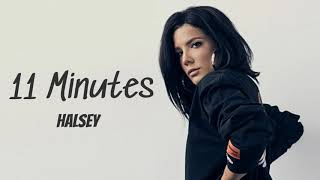 11 Minutes - Halsey [Full Song]