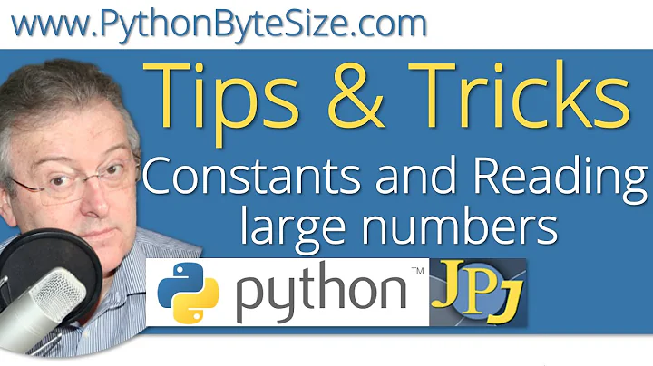 Python Tip: Constants and Reading large numbers in Python