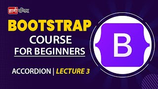 Accordion bootstrap | Lecture 3 | Bootstrap for beginners