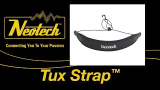 Tux Strap™ - Product Peek - Neotech