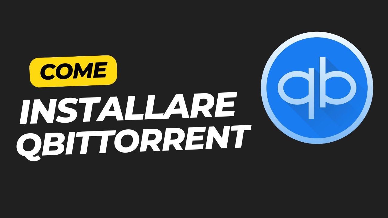 Come scaricare e installare qBittorrent (ultima versione 2025) | Guida completa