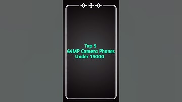 Top 5⚡ 64MP Camera Mobiles Under 15k (1500) #Shorts   #64mpCameraMobiles