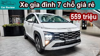 Khám phá Hyundai Stargazer X 2024 bản tiêu chuẩn 559 triệu: Xe gia đình 7 chỗ giá quá Rẻ