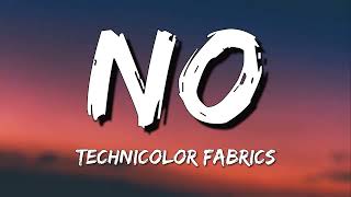 Technicolor Fabrics - No (Letra\Lyrics)