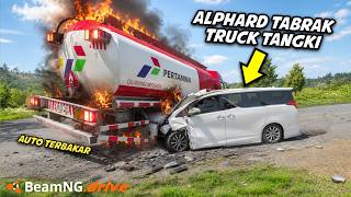 TANGKI TERBAKAR !! DETIK DETIK TRUCK TANGKI Ditabrak Alphard - BeamNG Drive
