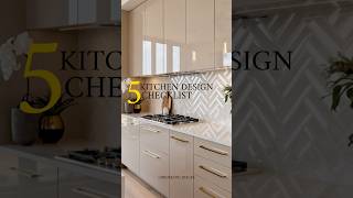 KITCHEN DESIGN CHECKLIST ✅ #kitchen #design #essentials #walkthrough