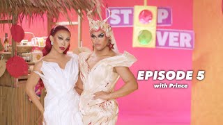 The Stop Over | Episode 5 with Prince | #DragRacePH Season 2