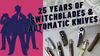 25 Years of Italian Stiletto Switchblade and Automatic Knives Collection