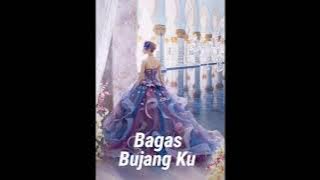 Bagas Bujangku - Lagu Samah