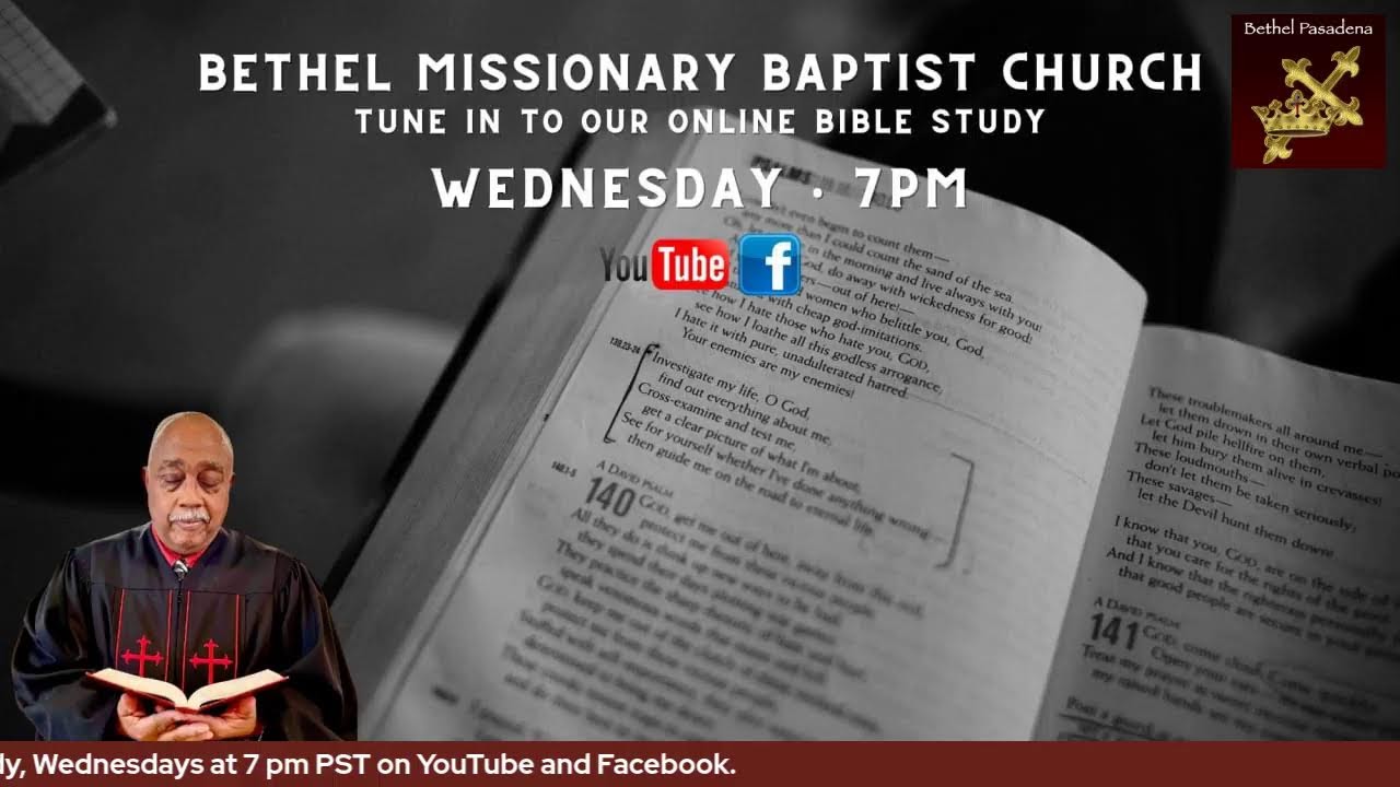 Bethel Missionary Baptist Church of Pasadena. YouTube