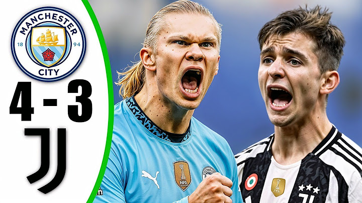 Manchester City vs Juventus 4-3 - All Goals & Highlights - Club World Cup 2025