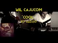 Wil Cajucom - Cool by Alesso Feat. Roy English (Acoustic Guitar Cover)