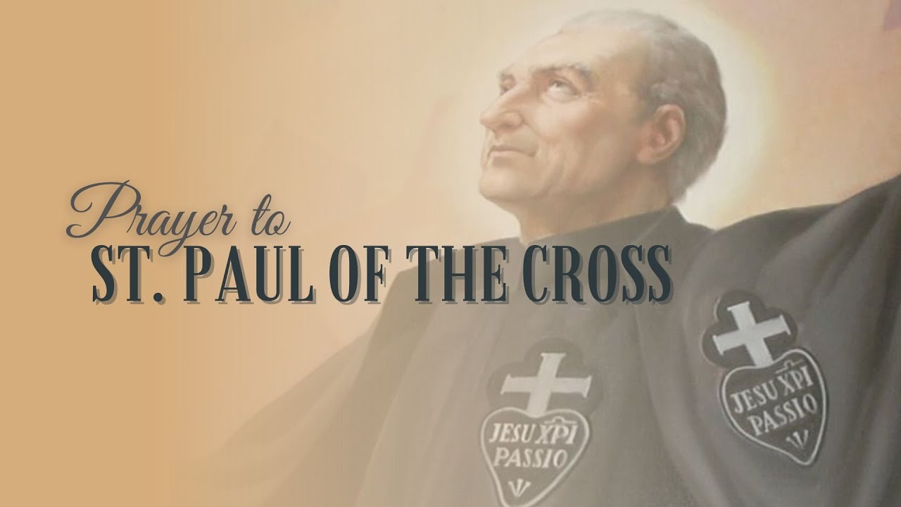Prayer to Saint Paul of the Cross - YouTube